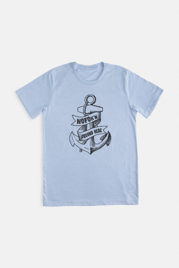 NOFOk'n AROUND HERE Anchor Design T