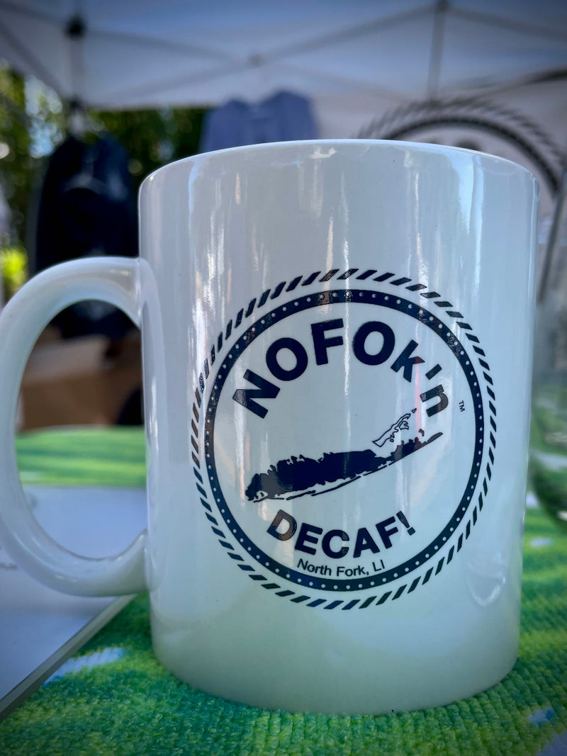NOFOk'n DECAF! Coffee Mug